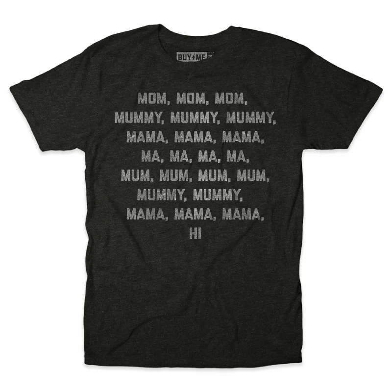 T-Shirt-Premium-Mom, Mum, Mummy Unisex Tee