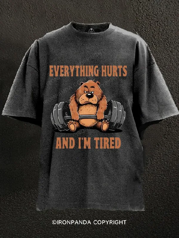 T-Shirt-Tie-Dye-Everything Hurts And I'm Tired Bear Washed Gym Shirt