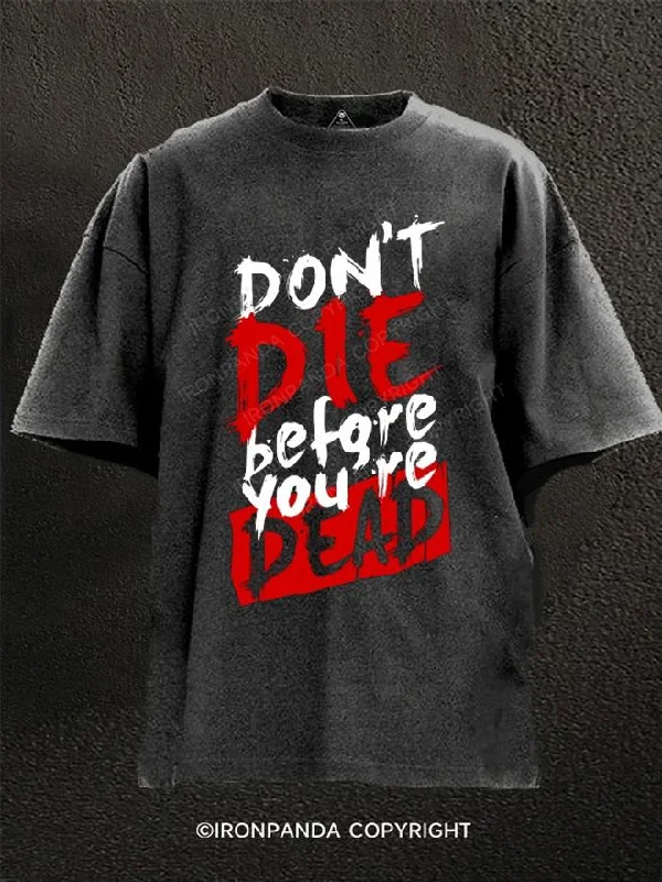 T-Shirt-Vegan-Don't Die Before You're Dead Washed Gym Shirt