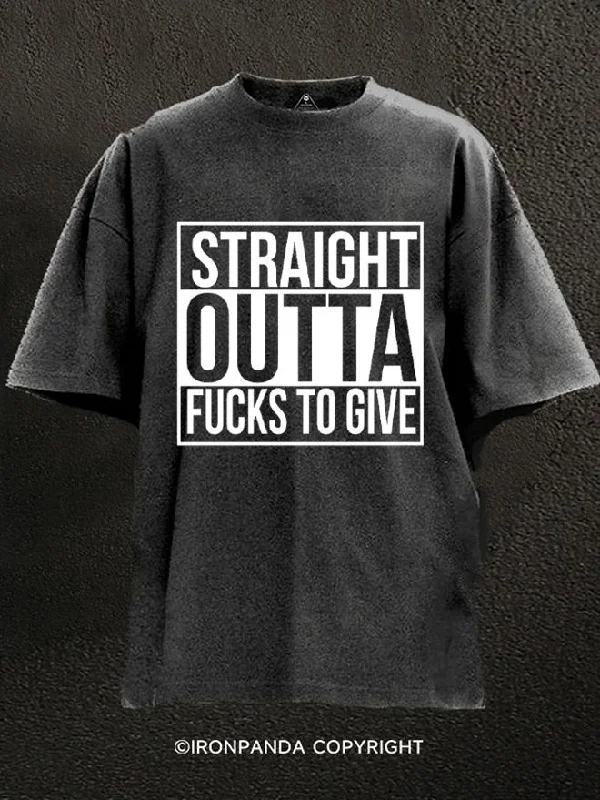 T-Shirt-Streetwear-Straight outta fucks to give Washed Gym Shirt