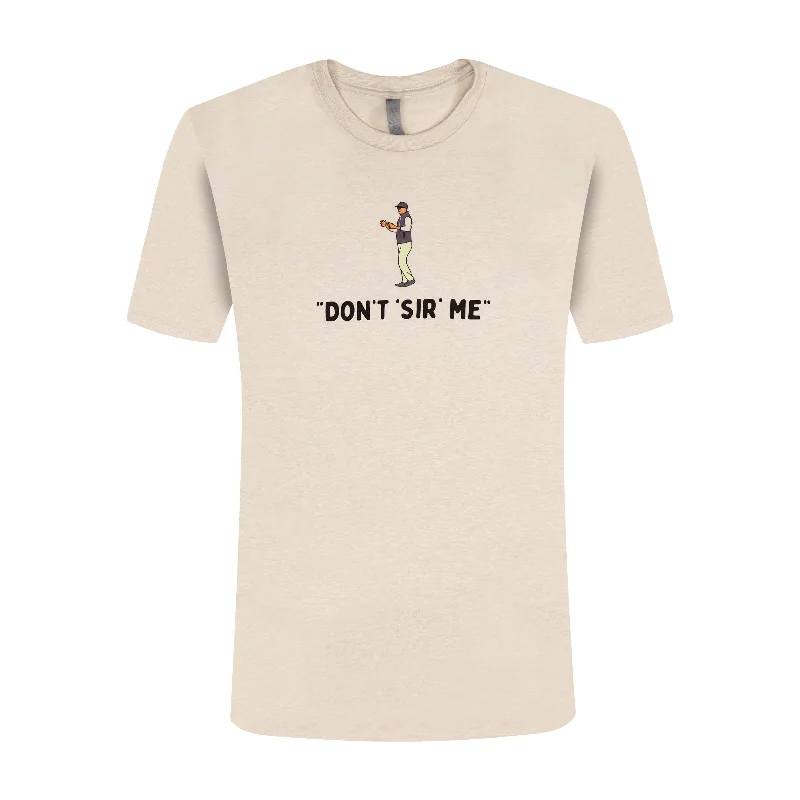 T-Shirt-Premium-Don't Sir Me T-shirt | Sand