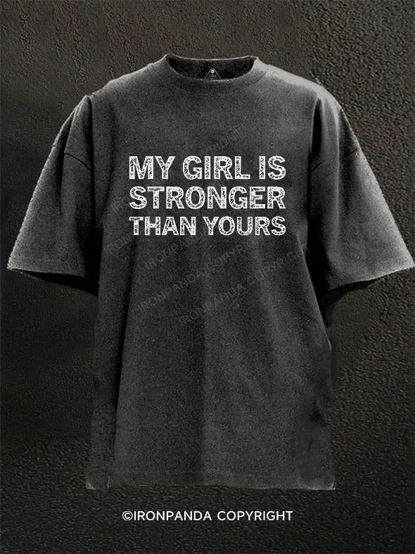 T-Shirt-Techwear-My Girl Is Stronger Than Yours Washed Gym Shirt