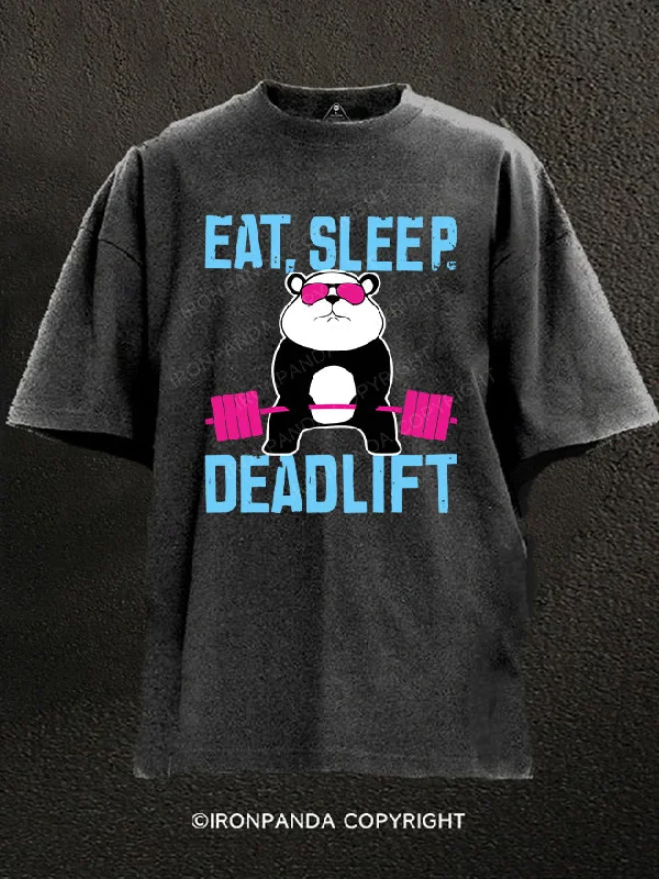 T-Shirt-Athletic-EAT Sleep Deadlift panda Washed Gym Shirt