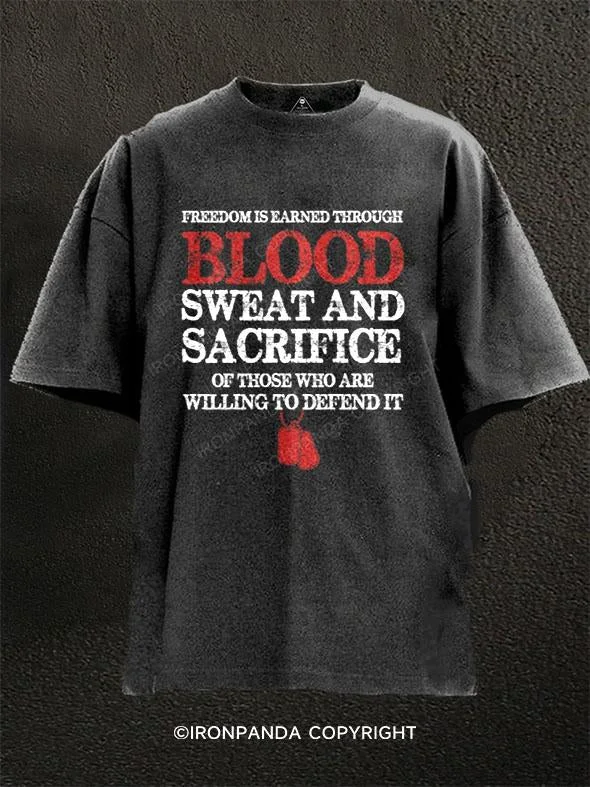 T-Shirt-Turtleneck-Freedom is earned through blood, sweat and sacrifice of those who are willing to depend it. Washed Gym Shirt