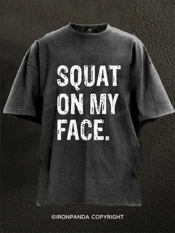 T-Shirt-White-Squat On My Face Washed Gym Shirt