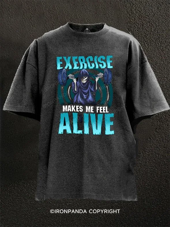 T-Shirt-Black-EXERCISE MAKES ME FEEL ALIVE Washed Gym Shirt