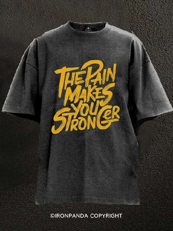 T-Shirt-Athletic-THE PAIN MAKES YOU STRONGER Washed Gym Shirt