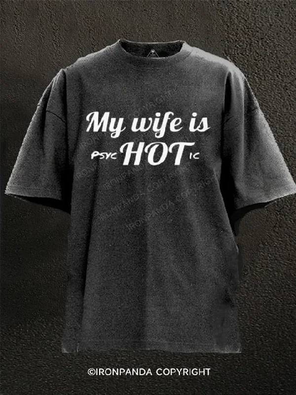 T-Shirt-Organic-My Wife Is hot Washed Gym Shirt