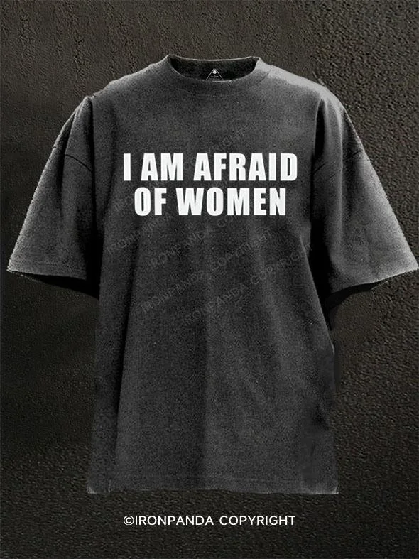 T-Shirt-Premium-I AM AFRAID OF WOMEN Washed Gym Shirt