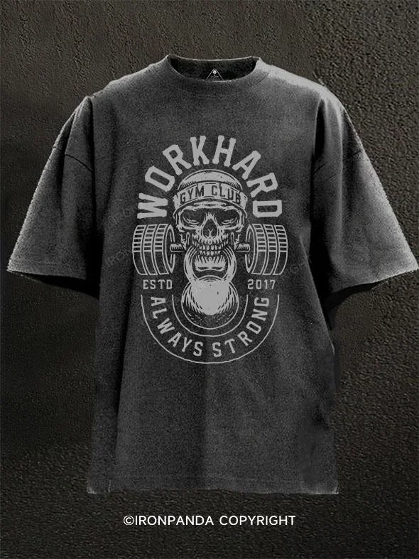 T-Shirt-Premium-Work Hard Washed Gym Shirt