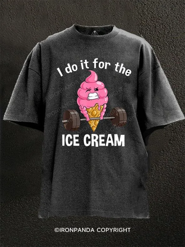 T-Shirt-Urban-Style-I DO IT FOR THE ICE CREAM Washed Gym Shirt