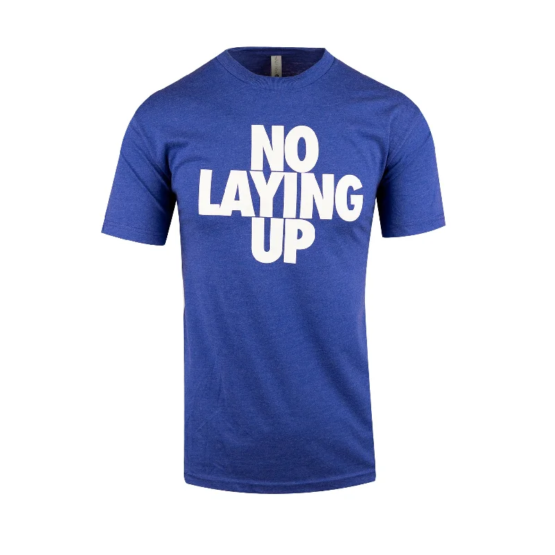 T-Shirt-Unisex-No Laying Up T-shirt | Heather Royal Blue with White Logo