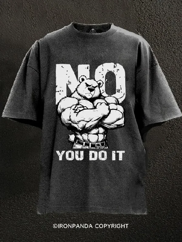 T-Shirt-Tactical-no you do it Washed Gym Shirt