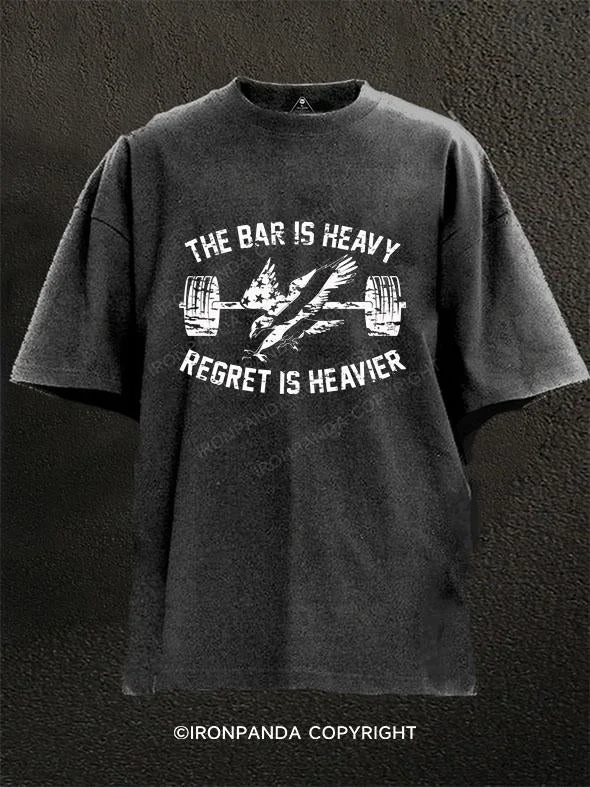 T-Shirt-Zip-Up-THE BAR IS HEAVY REGRET IS HEAVIER Washed Gym Shirt