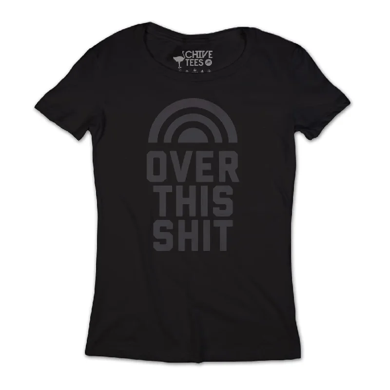 T-Shirt-Heavyweight-Over This Shit Blackout Tee