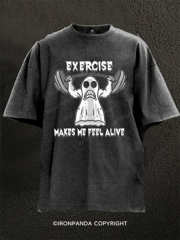 T-Shirt-Quick-Dry-EXERCISE MAKES ME FEEL ALIVE Washed Gym Shirt