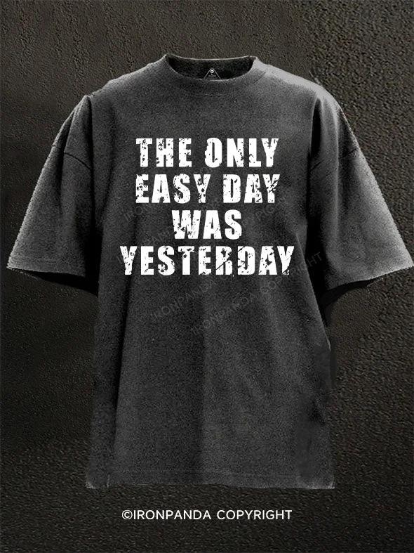 T-Shirt-Hemp-THE ONLY EASY DAY WAS YESTERDAY Washed Gym Shirt