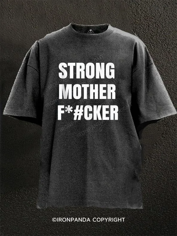 T-Shirt-Rugged-Strong Motherfucker Washed Gym Shirt