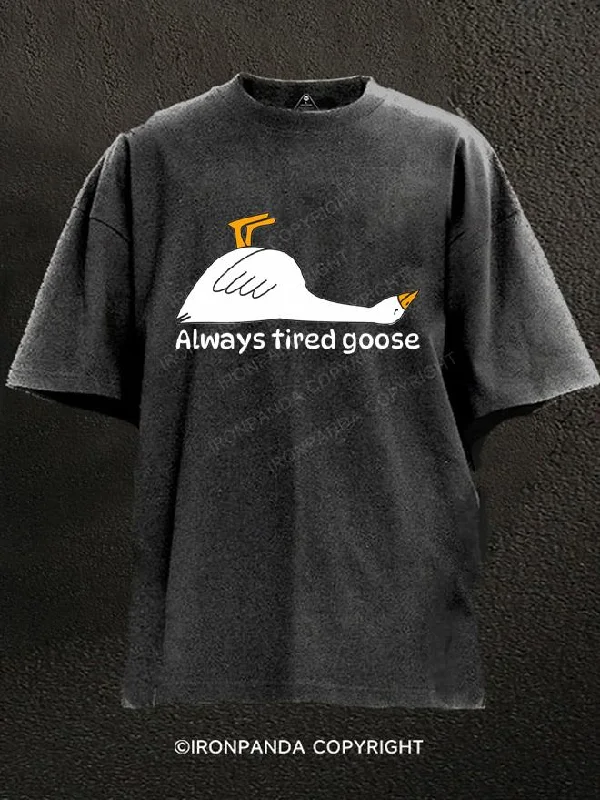 T-Shirt-Unisex-Always tired goose Washed Gym Shirt