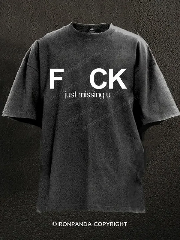 T-Shirt-Punk-FCK just missing u Washed Gym Shirt